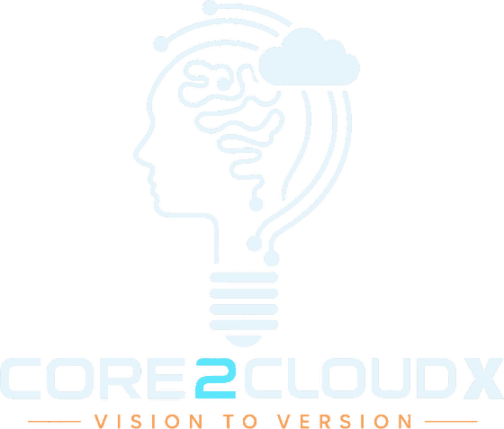 Core2CloudX - Vision to Version